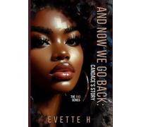 And Now We Go Back: Candace's Story