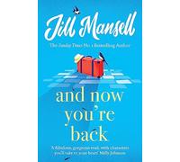 And Now You're Back: The most heart-warming and romantic read of the year!
