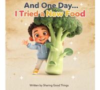 And One Day: I Try a New Food