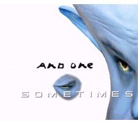 And One - Sometimes [Single-CD]