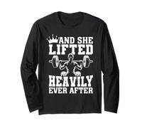 And She Lifted Heavily Ever After Workout Maglia a Manica