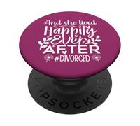 And She Lived Happily Ever After Divorced In My Divorced Era PopSockets PopGrip Adesivo