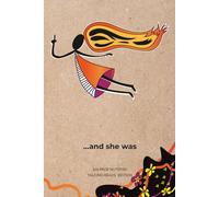 ... and she was: A 100-page notepad for the floaters, the dreamers, and the beautifully unbothered