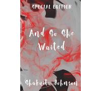 And So She Waited: Extended Collector's Edition