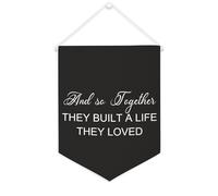 And So Together They Built A Life They Loved - Striscione in tela motivazionale da appendere alla parete, striscione decorativo per la casa, per soggiorno, camera da letto, ufficio, regali per le