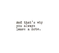 And That’s Why You Always Leave A Note Notebook: 110-Page Lined Journal | 6" x 9" | Perfect for Notes, Lists & Daily Thoughts