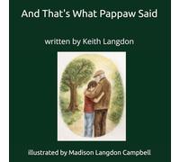 And That's What Pappaw Said