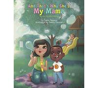 And That's Why She's My Mama: Positive Affirmations Edition