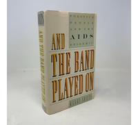 And the Band Played on: Politics, People, And the AIDS Epidemic