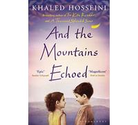 And the Mountains Echoed: Khaled Hosseini