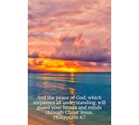 And the peace of God, which surpasses all understanding, will guard your hearts and minds through Christ Jesus. Philippians 4:7 - Daily Journal
