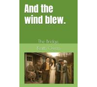And the wind blew.: The Bridge.