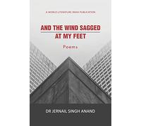 And The Wind Sagged At My Feet