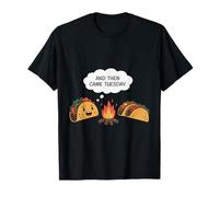 And Then Came Tuesday Taco Craving Food Jokes |- Maglietta