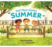 And Then Comes Summer
