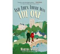 And Then There Was the One: A Novel