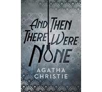 Agatha Christie – And Then There Were None – Copertina rigida