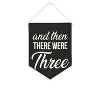 And Then There Were Three Canvas Banner motivazionale da appendere alla parete bandiera da parete decorazione per la casa opera d'arte per soggiorno, camera da letto, ufficio, regali per le vacanze