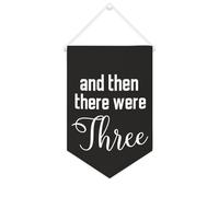 And Then There Were Three Canvas Banner motivazionale da appendere alla parete bandiera da parete decorazione per la casa opera d'arte per soggiorno, camera da letto, ufficio, regali per le vacanze