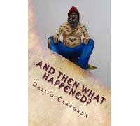 And Then What Happened?: Short Stories