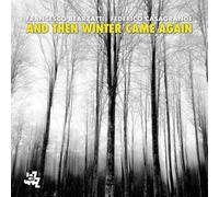 Audio Cd Francesco Bearzatti / Federico Casagrande - And Then Winter Came Again