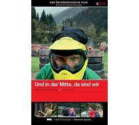 And There We Are, in the Middle ( Und in der Mitte, da sind wir ) (DVD)