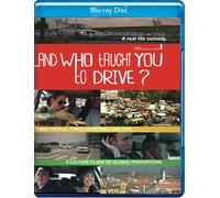 And Who Taught You To Drive (Blu-ray)