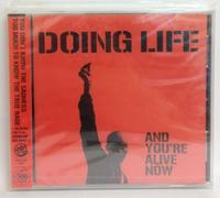 AND YOU´RE ALIVE NOW