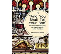 "And You Shall Tell Your Son": Identità e appartenenza a - Libro in...