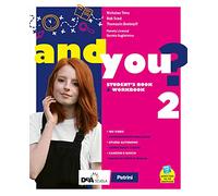 And you? Student's book & Workbook. Per la Scuola media. Con e-book. Con espansione online. Con DVD-ROM (Vol. 2)