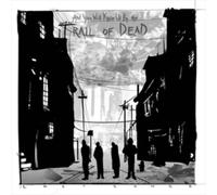...And You Will Know Us By The Trail Of Dead - Lost Songs