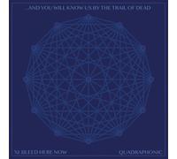 ...And You Will Know Us By The Trail Of Dead XI: Bleed Here Now (Vinyl LP)