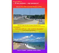 ... And you will see - the world is beautiful: Florida (USA), book III; Hawaii (USA), book IV: Across countries and continents