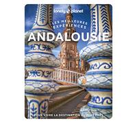 Andalousie: Les meilleures expériences