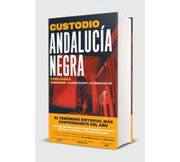 Andalucía negra: Trilogía: Granada oscura ¦ El mar de los olivos ¦ El triángulo del sur