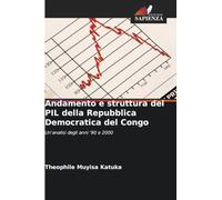 Andamento e struttura del PIL della Repubblica Democratica del Congo: Un'analisi degli anni '90 e 2000