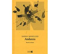 Andanza. Fine di un diario