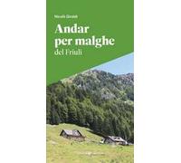 Andar per malghe del Friuli