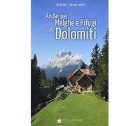 Andar per malghe rifugi Dolomiti