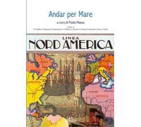 Andar per mare. Linea Nord America