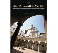 Andar per monasteri