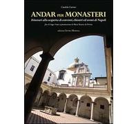 Andar per monasteri