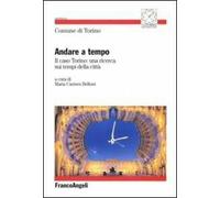 Andare a tempo. Il caso Torino: una ricerca sui tempi della città