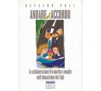 Andare d'accordo. La collaborazione fra marito e moglie nell'educazione dei figli