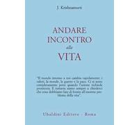 Andare incontro alla vita