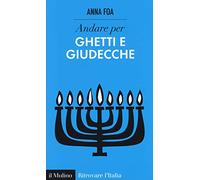 Andare per ghetti e giudecche