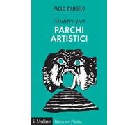 Andare per parchi artistici