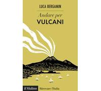 Andare per vulcani