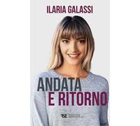 Andata e ritorno - Galassi Ilaria