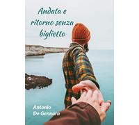 Andata e ritorno senza biglietto